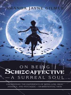 cover image of On Being Schizoaffective—A Surreal Soul